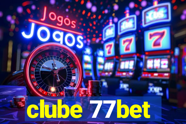 clube 77bet